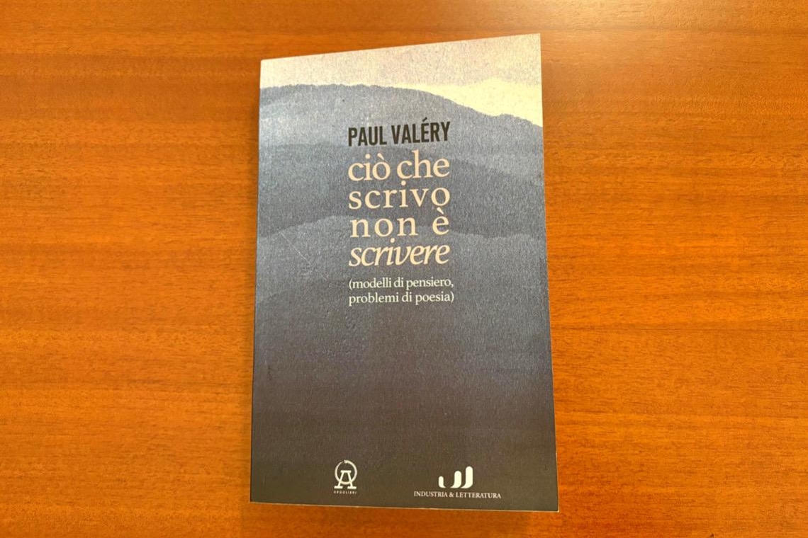 Paul Valéry, ciò che scrivo non è scrivere